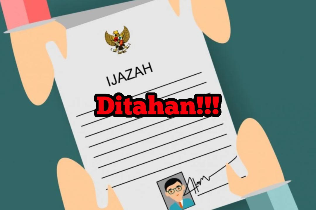 Bolehkah Perusahaan Menahan Ijazah Karyawan? Ini Penjelasan Hukumnya