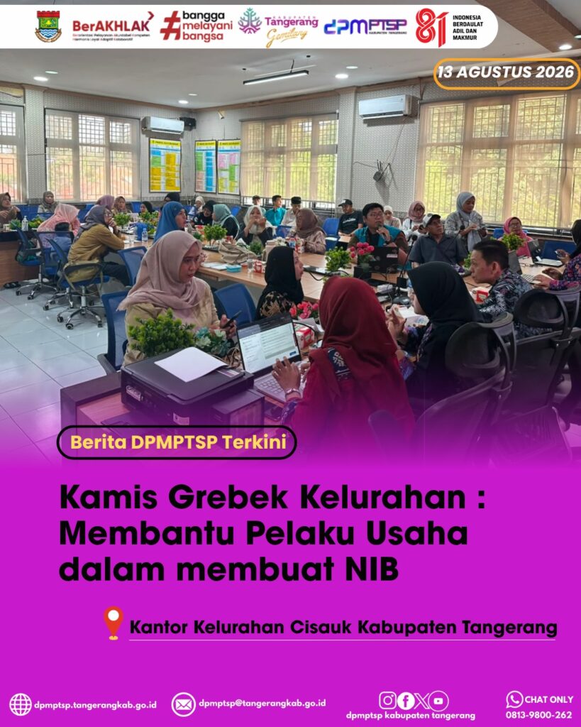 Kamis Grebek Kelurahan, DPMPTSP Kabupaten Tangerang Dampingi Pelaku UMKM Buat NIB Gratis di Cisauk